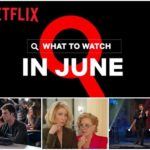 New on Netflix: June 2020
